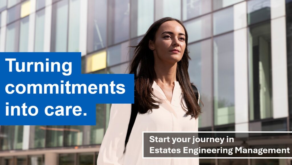 Image of a woman. Turning commitments into care. Start your journey in Estates Engineering management
